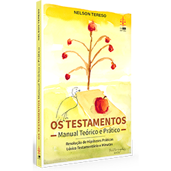 Os Testamentos – Manual Teórico e Prático